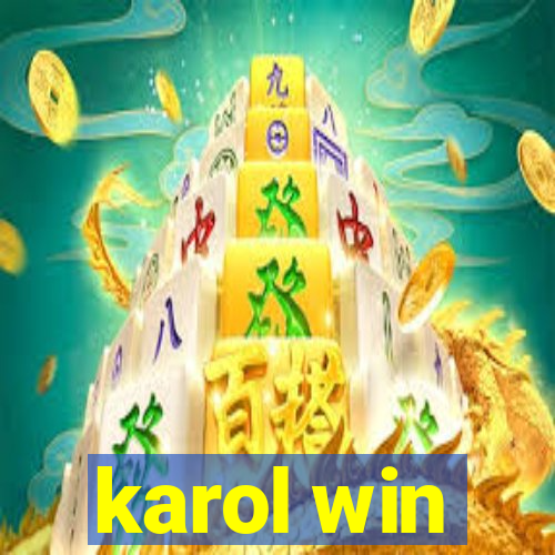 karol win